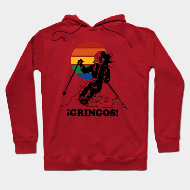 Gringos Hoodie by TroubleMuffin